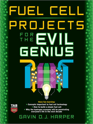 cover image of Fuel Cell Projects for the Evil Genius